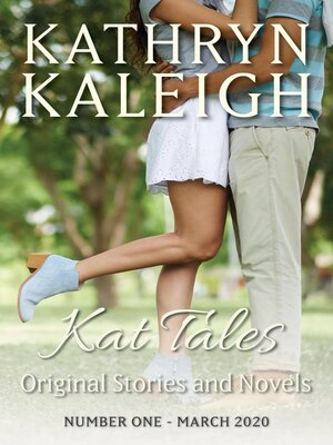 cover image of Kat Tales--Original Stories and Novels--Number One--March 2020